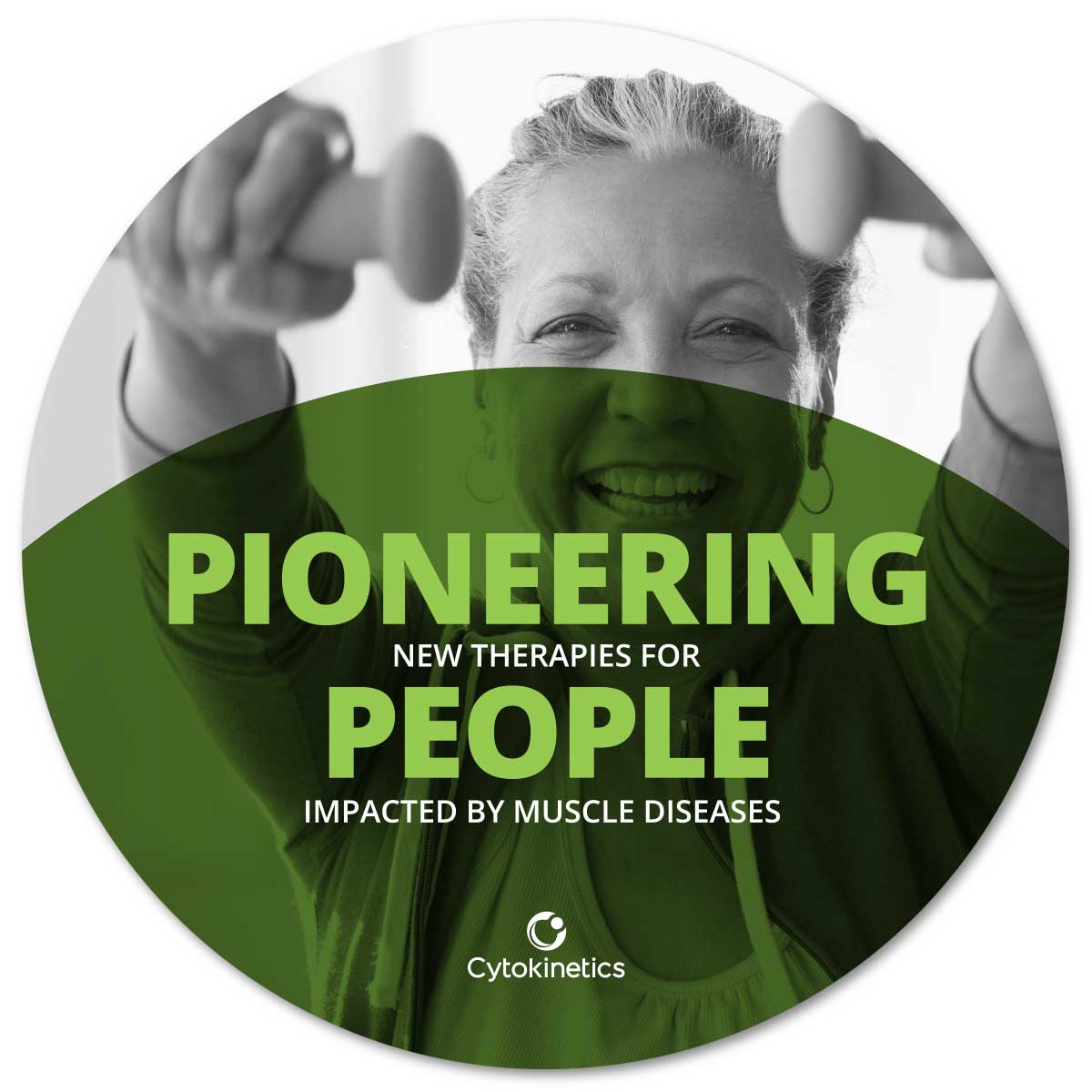 Poster in shape of a circle with headline 'Pioneering new therapies for people impacted by muscle diseases.'